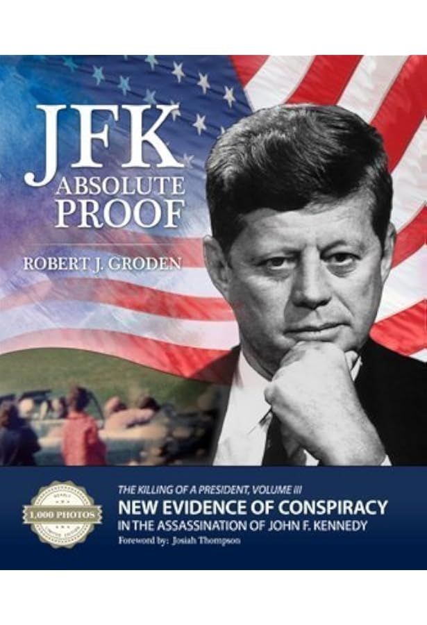 The Killing of a President: The Complete Photographic Record of